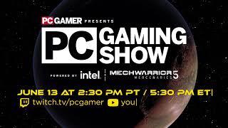 PC Gaming Show 2021 teaser - Watch live June 13 at 2:30 pm PT