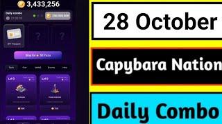 Capybara Nation Daily Combo 28 October | CapyBara Nation Airdrop Daily Combo Today 28 October