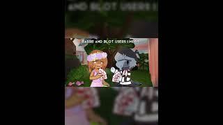 Usual Dandy’s World Players vs Bassie & Blot users I meet: #dandysworld  #gachalife2 #videoediting