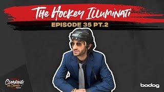 HOCKEY ILLUMINATI THNKS THIS IS FINALLY THE LEAFS YEAR | Clearing The Crease | EP 35 PT.2