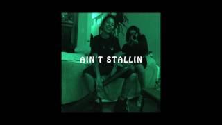 AIN'T STALLIN - ASHLEY ALLDAY x KELOW LATESHA