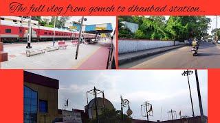 Gomoh to dhanbad station se lekar city centre.. dhanbad tak ka full vlog..#youtube