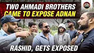 2 Ahmadi Brothers Came to Expose Adnan Rashid Gets Exposed! Speaker's corner