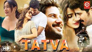 Tatva New Hindi Dubbed Movie Full Love Story | Dulquer Salmaan, Neha Sharma, Dhanshika | South Movie