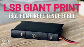 LSB Giant Print Reference Bible – Full Review