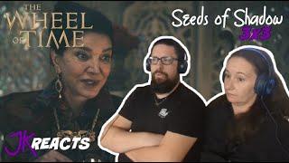 The Wheel of Time REACTION 3x3: Seeds of Shadow