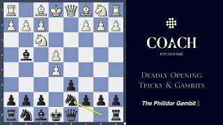 Deadly Opening Tricks & Gambits: The Philidor Gambit