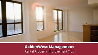 Rental Property Improvement Tips From GoldenWest Management