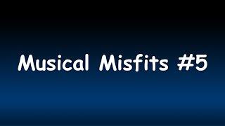 Musical Misfits #5 | Tobical Studios (All Songs)