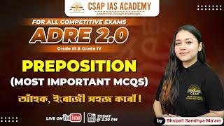 PREPOSITION | MOST IMPORTANT MCQS | ADRE 2.0 | CSAP IAS ACADEMY