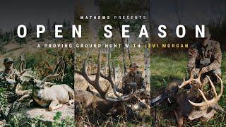 Open Season | A Proving Ground with Levi Morgan