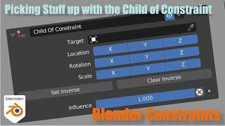 Blender: The 'Child Of' Constraint Demystified