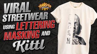 Creating Viral Streetwear Designs Using Lettering Masking and Kittl