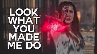 Wanda Maximoff || Look What You Made Me Do