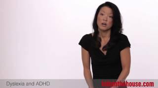 How Are Dyslexia and ADHD Connected? - Sandra Loo, PhD