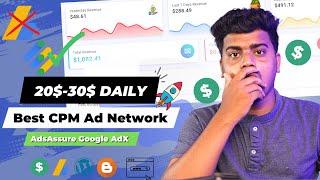 Best Ad Network for Your Website $$ High CPC CPM Google Ads | Easy Instant Approval AdsAssure AdX