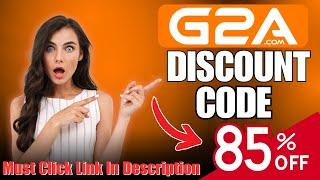 G2a Discount Code To Get Upto 85% Off On All Orders | G2a Coupon Code