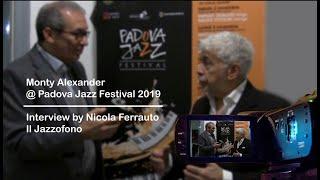 Monty Alexander @ Padova Jazz Festival 2019 - Interview by Nicola Ferrauto