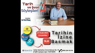 TARİH VE ŞUUR SÖYLEŞİLERİ