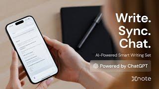 Introducing XNote | ChatGPT-Powered Smart Writing Set
