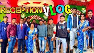 Reception Vlog|সেরা মজা করলাম️|Reception Vlog Bengali|Bengali Reception Vlog|Bengali Daily Vlog|