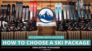 How to Choose a Complete Ski Package with SkiEssentials.com - Lengths, Widths, Boot Sizes, and More!