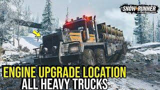 Engine Upgrade Location All Heavy Trucks in Snow*Runner