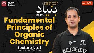 MDCAT Bunyaad Batch | Chemistry 1st Lecture