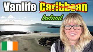 UNBELIEVABLE Is It The Carribean ? NO Its Ireland ! - Van Life Ireland  Pt 29