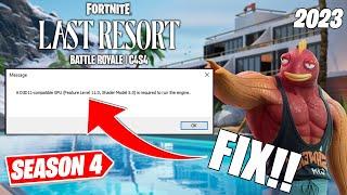 How to fix fortnite chapter 4 season 4 a d3d11 compatible gpu is required to run the engine error