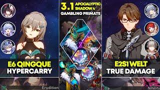 E6 Qingque Hypercarry & E2S1 Welt True Damage | Apocalyptic Shadow 4 | Honkai Star Rail 3.1