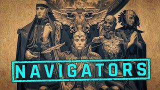 Lore To Sleep To | Warhammer 40k Lore | Navigators