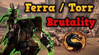 MKX | Как делать Brutality за Ferra / Torr