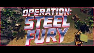 Operation: Steel Fury - Release Trailer