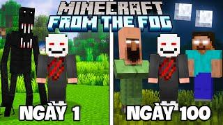 Tôi Sinh Tồn 100 Ngày trong Minecraft From The Fog