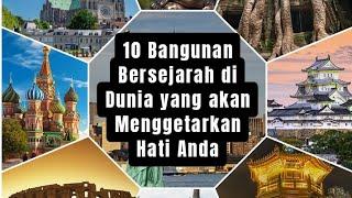 10 bangunan bersejarah di dunia yang akan menggetarkan hati anda #faktaunik #facts #sisiterang