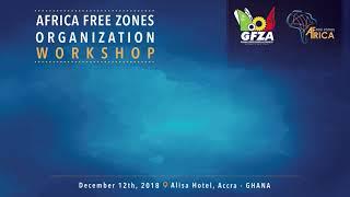 AFRICA FREE ZONES ORGANIZATION - WORKSHOP PROGRAM  - ACCRA, GHANA