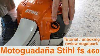 Desbrozadora STIHL FS 460 C M TRONIC la nueva Motoguadaña Stihl - Tutorial unboxing review NOGALPARK