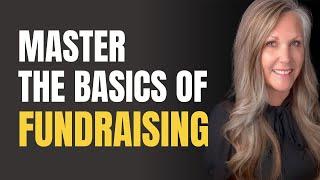 Stop Struggling – Learn Fundraising Fundamentals!