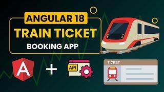 Train Ticket Booking App In Angular | Angular Projects | Angular 18 Projects