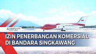 Pemprov Kalbar akan Urus Izin Penerbangan Komersial di bandara Singkawang