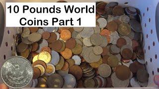 Searching 10 Pounds of Mixed World Coins Segment 1