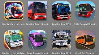 Bus Games:Bus Simulator Indonesia, Bus Simulator Ultimate, Bus Simulator 2023, Public Transport Sim