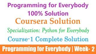 3 Coursera | Programming for Everybody (Getting Started with Python) Week-2.2 | Python for Everybody