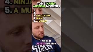 Top 5 Harry Autism Moments  #sidemen