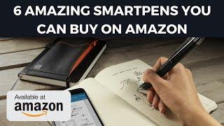 6 Amazing Smartpens You Can Buy on Amazon - Cheapest Smart Pens