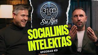 31 minutė su Ilja Laurs: Kaip socialinis intelektas formuoja mūsų gyvenimą ir darbą?, epizodas #21