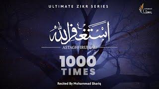 Astaghfirullah 1000 Times | Zikr | Dhikr | Listen Daily | Ultimate Zikr Series