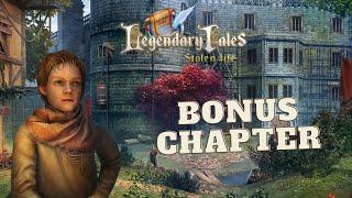 LEGENDARY TALES 1: STOLEN LIFE - BONUS CHAPTER