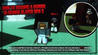 HOW TO BECOME A DEMON IN DEMON SLAYER RPG 2 (Demon Arts!!)